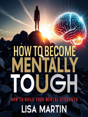 cover image of How to Become Mentally Tough
